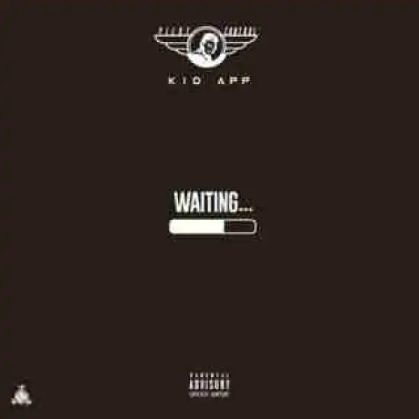 Instrumental: Kid - App Waiting